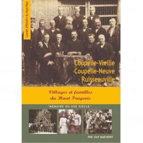 Coupelle-Neuve, Coupelle-Vieille, et Ruisseauville