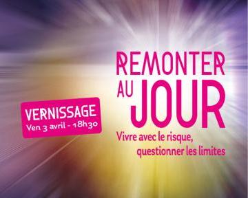 Vernissage de l'exposition "Remonter au jour"