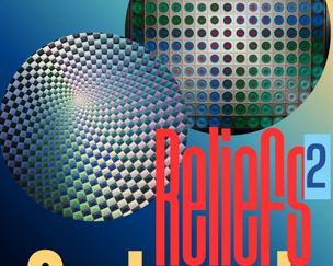 L'exposition « Reliefs² » (Reliefs au carré)