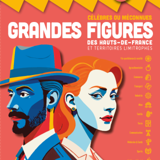 Les Grandes Figures des Hauts-de-France