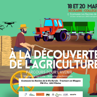  "Musée, Entreprise, Formation" - sur la mécanique agricole ! Un parcours pour l'avenir
