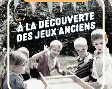 À la découverte des jeux anciens